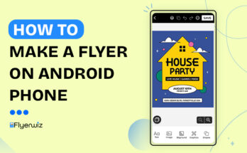 How to make a flyer on android phone