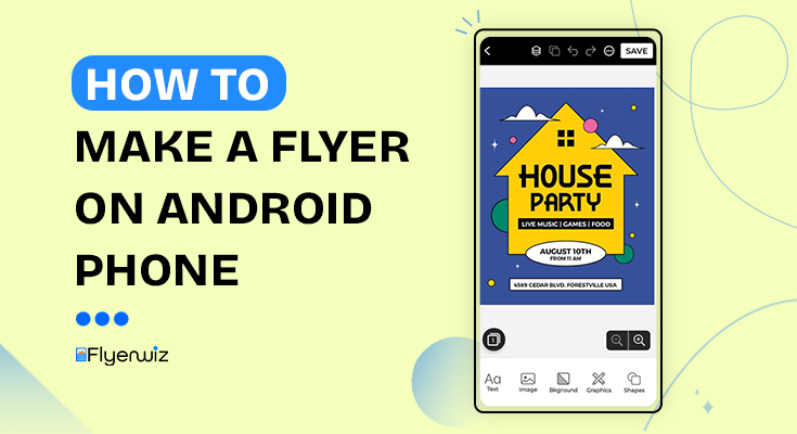 How to make a flyer on android phone